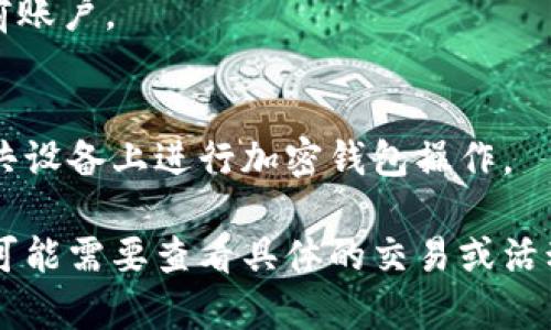 如果你在寻找如何退出小狐狸钱包（通常指的是MetaMask或其他加密货币钱包），通常的步骤包括以下几个方面：

1. **打开钱包应用**：
   首先，确保你打开了小狐狸钱包的应用或浏览器插件。

2. **找到设置或账户信息**：
   在钱包界面，通常会有一个菜单或设置的选项，点击进入。

3. **选择退出或注销**：
   在设置中，寻找“退出”或“注销”的选项，点击确认即可退出当前账户。

4. **确保账户安全**：
   在退出之前，请务必确保你的个人信息和私钥安全，避免在公共设备上进行加密钱包操作。

如果你是指如何从使用小狐狸钱包进行某笔交易或活动中退出，可能需要查看具体的交易或活动选项。请具体说明你需要的退出类型，我可以提供更详细的指导。